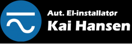 Aut.El-Installatør Kai Hansen V/ Thomas Marq Hansen Aut.El-Installatør Kai Hansen V/ Thomas Marq Hansen